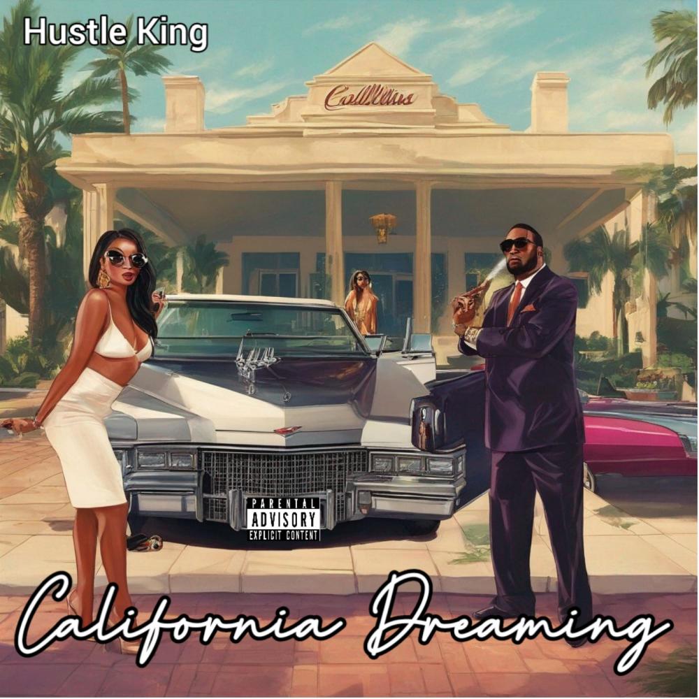 California Dreaming (Explicit)