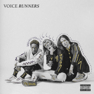 Xiuhtezcatl的專輯Voice Runners (Explicit)