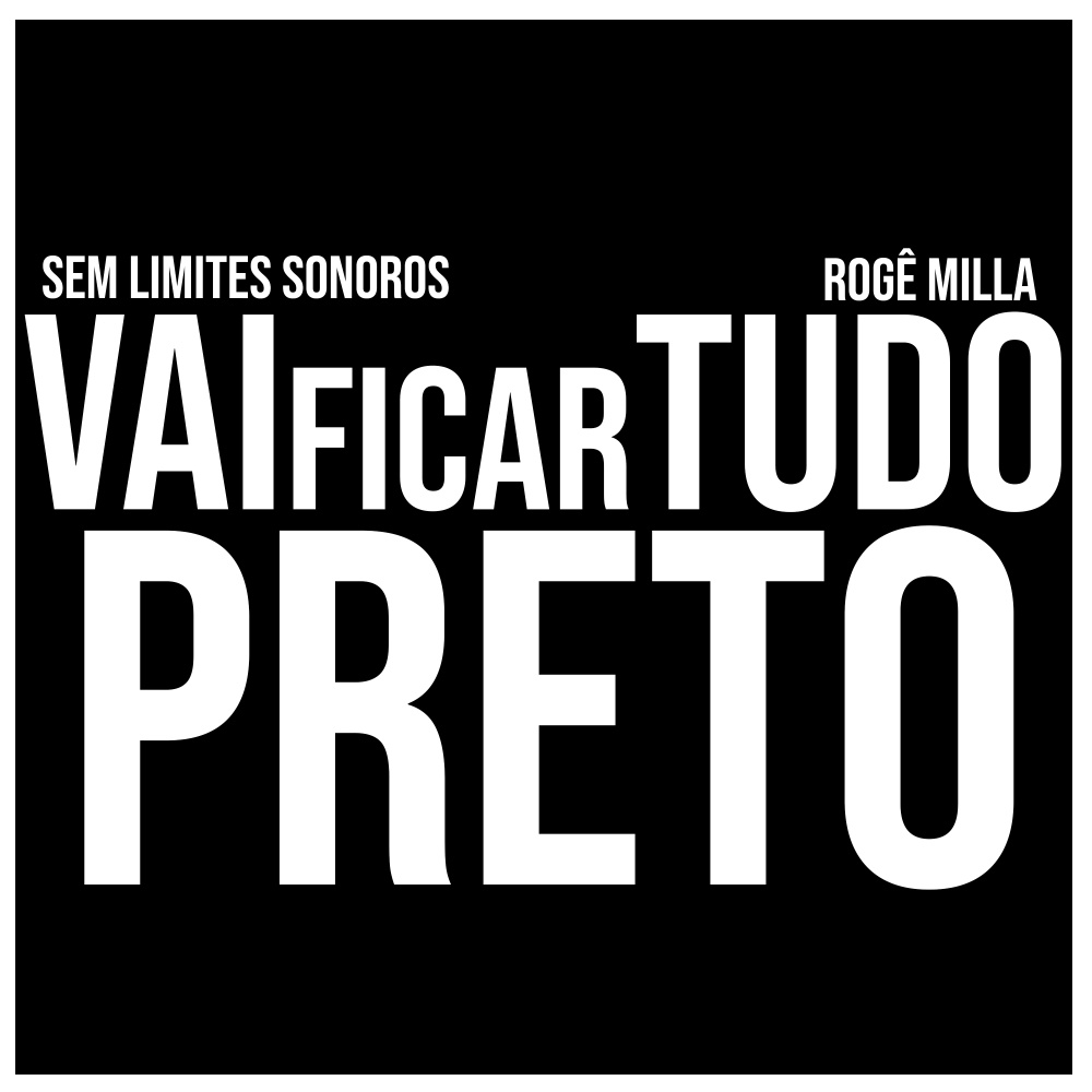 Vai Ficar Tudo Preto (Explicit)