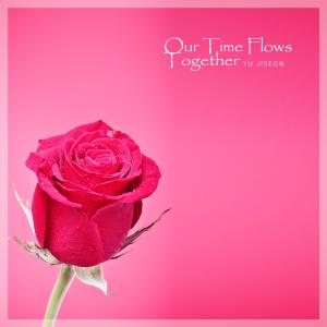 Album Our Time Flows Together oleh Yu Jiseon