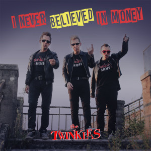 Dengarkan I Never Believed in Money lagu dari The Twinkles dengan lirik