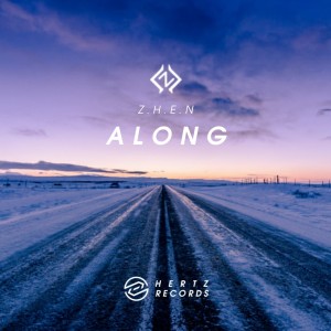 Listen to Along song with lyrics from Z.H.E.N