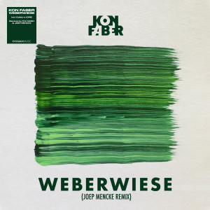 Kon Faber的專輯Weberwiese (Joep Mencke Remix)