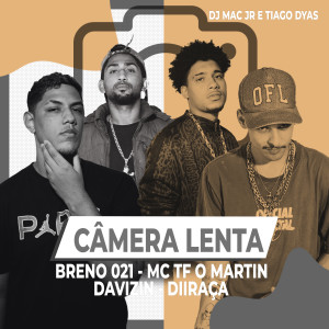 收聽Breno021的Câmera Lenta歌詞歌曲