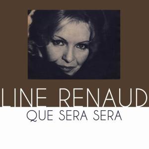 收聽Line Renaud的Que sera sera歌詞歌曲