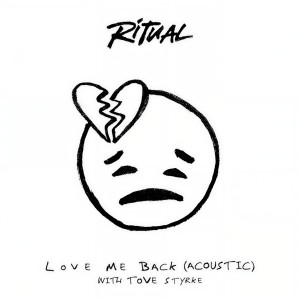 ดาวน์โหลดและฟังเพลง Love Me Back (Acoustic) พร้อมเนื้อเพลงจาก R I T U A L