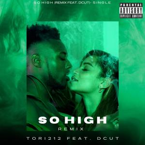 อัลบัม So High (feat. D cut) [Remix] (Explicit) ศิลปิน D Cut