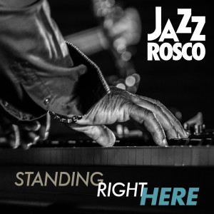 Roger Smith的專輯Standing Right Here