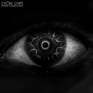 ดาวน์โหลดและฟังเพลง Open Your Eyes พร้อมเนื้อเพลงจาก Dimond Saints