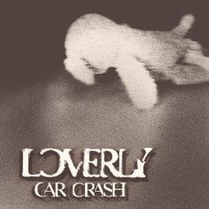 Loverly的專輯Car Crash