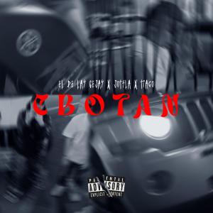El De Las cejas的專輯CBOTAN (feat. Jot4la & Tiago)