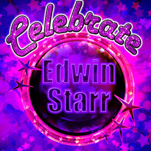 Album Celebrate: Edwin Starr from Edwin Starr