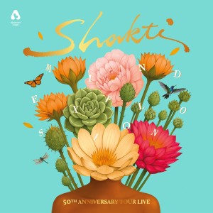 อัลบัม 5 In The Morning, 6 In The Afternoon ศิลปิน Shakti