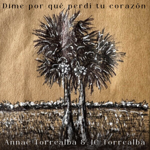 Album Dime Porqué Perdí Tu Corazón from JC Torrealba