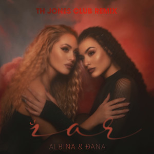收聽ALBINA的Žar (TH Jones Club Remix)歌詞歌曲