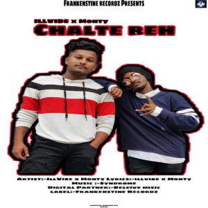 Listen to Chalte reh song with lyrics from I'll Vibe