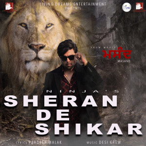 Sheran De Shikar (From "Masand" Soundtrack)