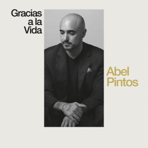 อัลบัม Gracias a la Vida ศิลปิน Abel Pintos