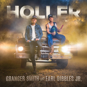 收聽Granger Smith的Holler歌詞歌曲