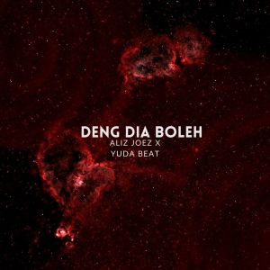 ALIZ JOEZ的专辑Deng Dia Boleh Gacor