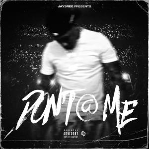 ดาวน์โหลดและฟังเพลง Dont @ Me (Explicit) พร้อมเนื้อเพลงจาก Jay3ree