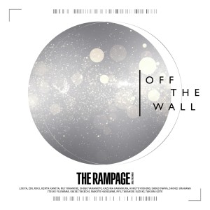 อัลบัม OFF THE WALL ศิลปิน THE RAMPAGE from EXILE TRIBE