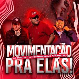 Dj Gugu的專輯Movimentação pra Elas