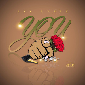 Album You (Explicit) from Jay Lyric