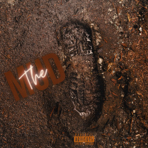 YTB Kaine的專輯The Mud (Explicit)