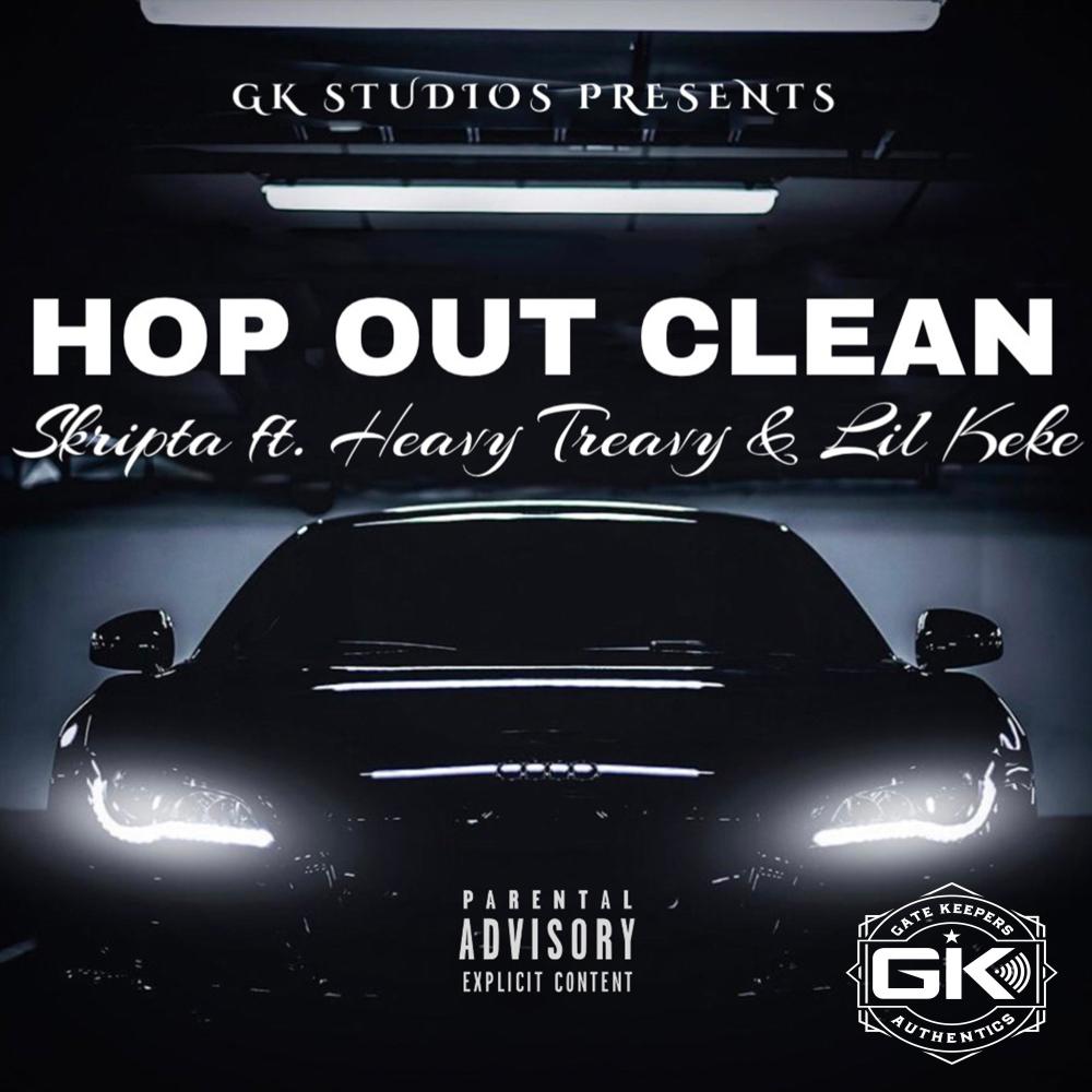Hop Out Clean (feat. Lil Keke & Heavy Treavy)