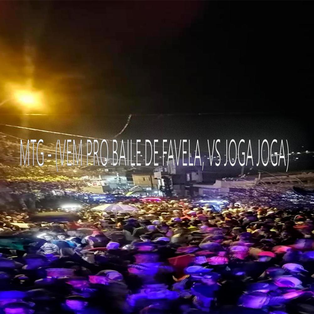 MTG - (VEM PRO BAILE DE FAVELA, VS JOGA JOGA) (Explicit)