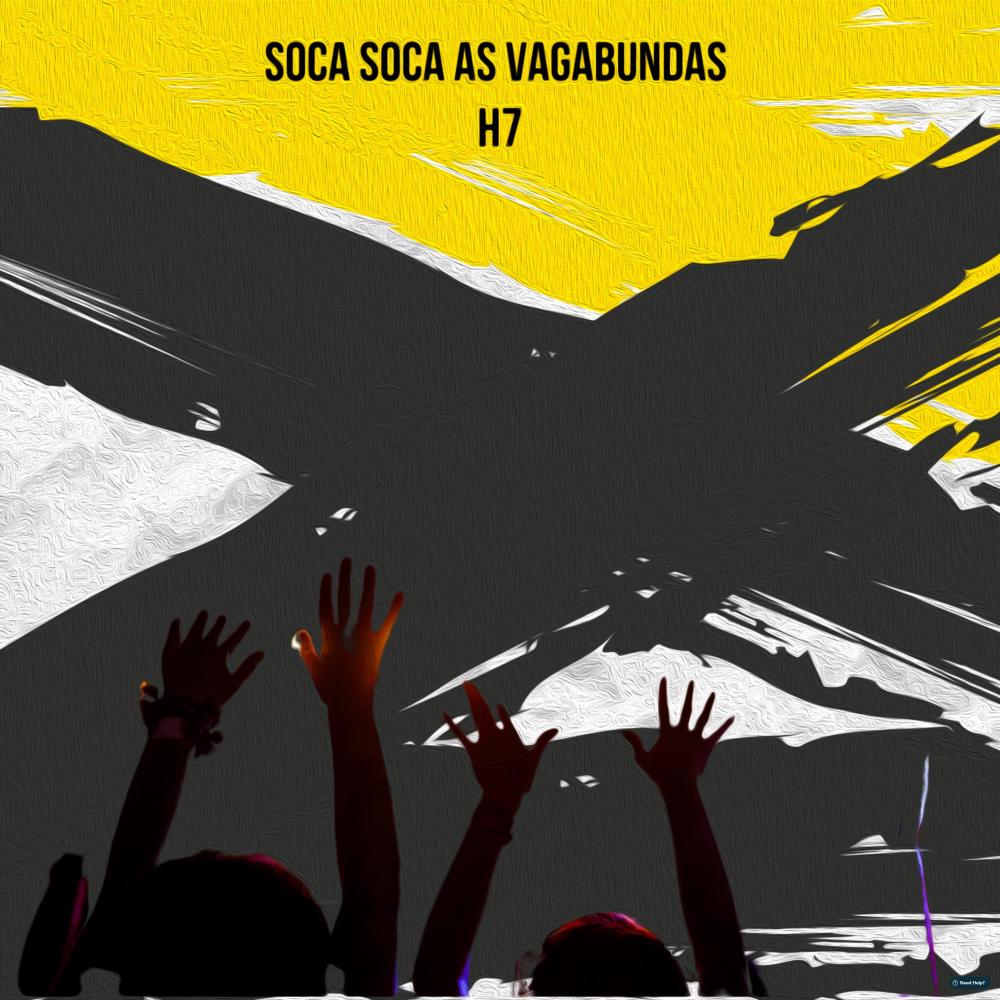 Soca Soca as Vagabundas (Explicit)