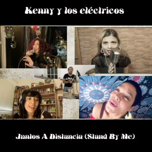 Listen to Juntos a Distancia(Stand by Me) song with lyrics from Kenny y los Eléctricos