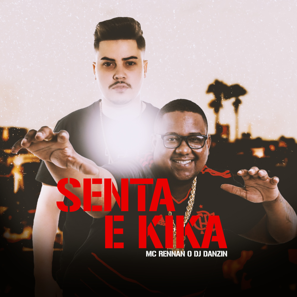 SENTA E KIKA (Explicit)