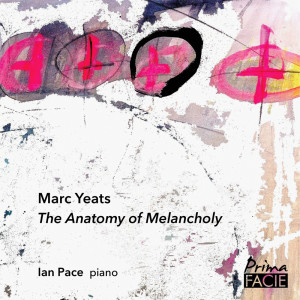 Ian Pace的專輯The Anatomy of Melancholy