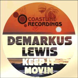 Album Keep It Movin from Demarkus Lewis