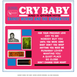 ดาวน์โหลดและฟังเพลง Anytime You Want Me พร้อมเนื้อเพลงจาก Garnet Mimms & The Enchanters