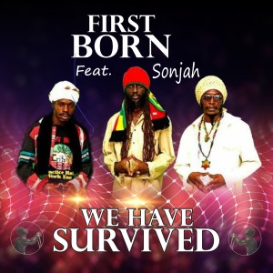 Album We Have Survived oleh Sonjah