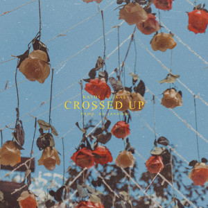 Listen to Crossed Up (Explicit) song with lyrics from Kayos