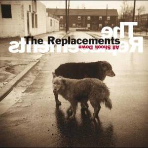 ดาวน์โหลดและฟังเพลง The Last (2008 Remaster) พร้อมเนื้อเพลงจาก The Replacements