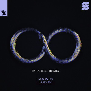 อัลบัม Poison (Paradoks Remix) ศิลปิน Magnus