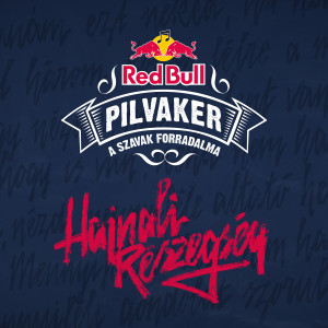 Dengarkan Hajnali részegség lagu dari Red Bull Pilvaker dengan lirik