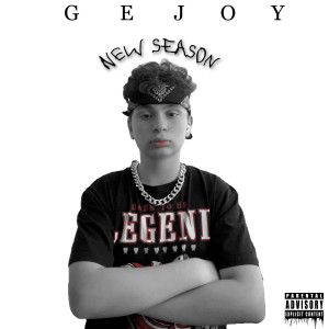 收听GeJoy的New Season (Explicit)歌词歌曲
