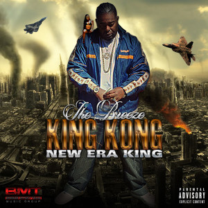 Listen to King Kong (Explicit) song with lyrics from Ike Breeze
