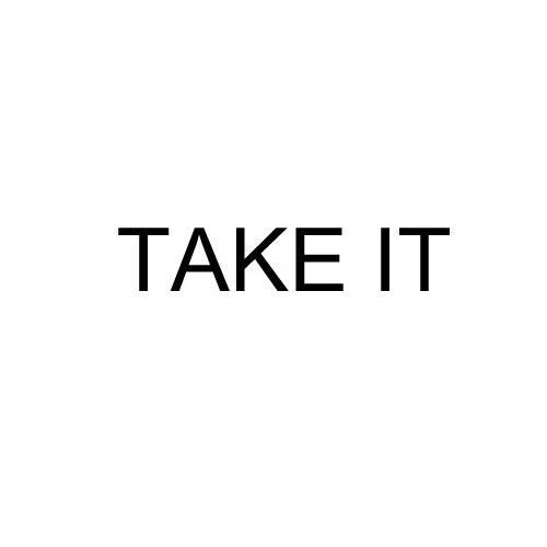 Take It