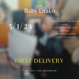 Denali的专辑First Delivery (Explicit)