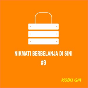 收聽Kobu GM的Nikmati Berbelanja Di Sini #9歌詞歌曲