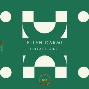 Eitan Carmi的專輯Fulfaith Ride (Original Extended)