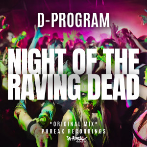 D-Program的專輯Night Of The Raving Dead