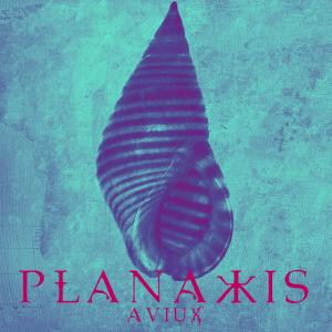 ดาวน์โหลดและฟังเพลง Planaxis พร้อมเนื้อเพลงจาก Aviux